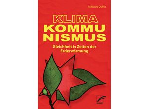 9783897713840 - Klima-Kommunismus - Miltiadis Oulios Kartoniert (TB)