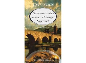 9783897722545 - Geheimnisvolles aus der Thüringer Sagenwelt - Rainer Hohberg Gebunden