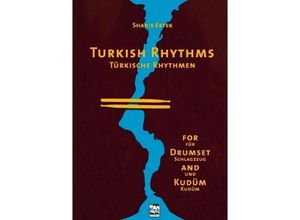 9783897751019 - Turkish Rhythms   Türkische Rhythmen m 1 Audio-CD Turkish Rhythms for Drumset and Kudüm w Audio-CD - Shakir Ertek Gebunden