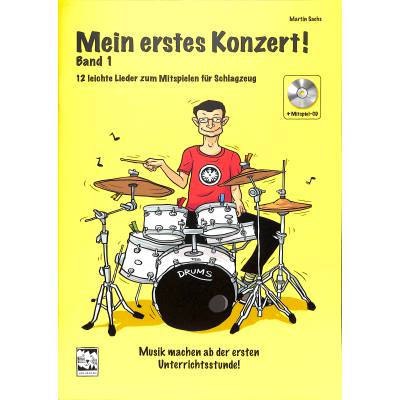 9783897751620 - Mein erstes Konzert! für Schlagzeug m 1 Mitspiel--CD - Martin Sachs Geheftet 9783897751620 - Mein erstes Konzert! für Schlagzeug m 1 Mitspiel--CD - Martin Sachs Geheftet