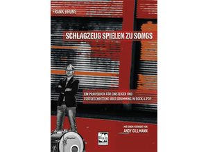 9783897751873 - Schlagzeug spielen zu Songs - Frank Bruns Kartoniert (TB)