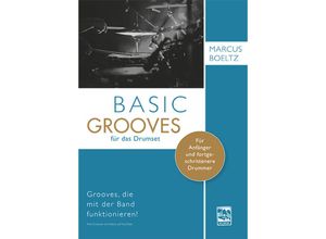 9783897752047 - Basic Grooves für das Drumset - Marcus Boeltz Kartoniert (TB)