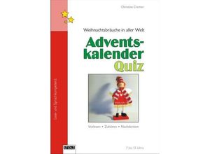 9783897783676 - Lendersdorfer Traumfabrik   Adventskalender Quiz - Weihnachtsbräuche in aller Welt - Christine Cremer Geheftet