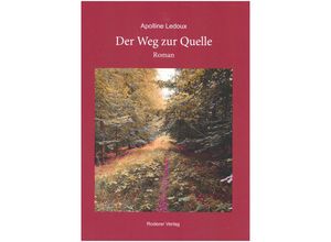 9783897839946 - Der Weg zur Quelle - Ledoux Appoline Kartoniert (TB)