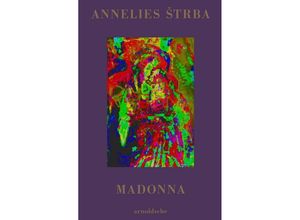 9783897905375 - Annelies Strba Madonna - Simon Baur lma Rakusa Gebunden