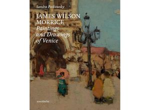 9783897906914 - James Wilson Morrice - Sandra Paikowsky Gebunden