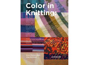 9783897907027 - Color in Knitting - Jörg Hartmann Anna Gitelson-Kahn Luca Missoni Gebunden