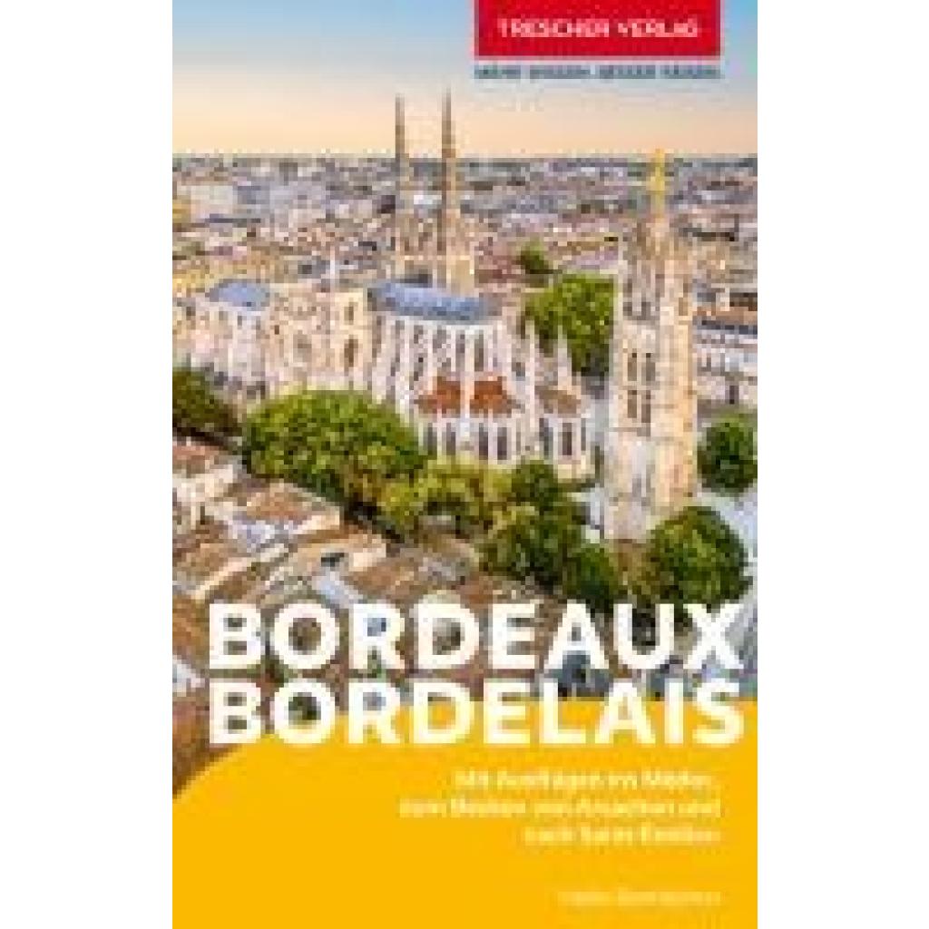 9783897946200 - Bentheimer Heike TRESCHER Reiseführer Bordeaux und das Bordelais