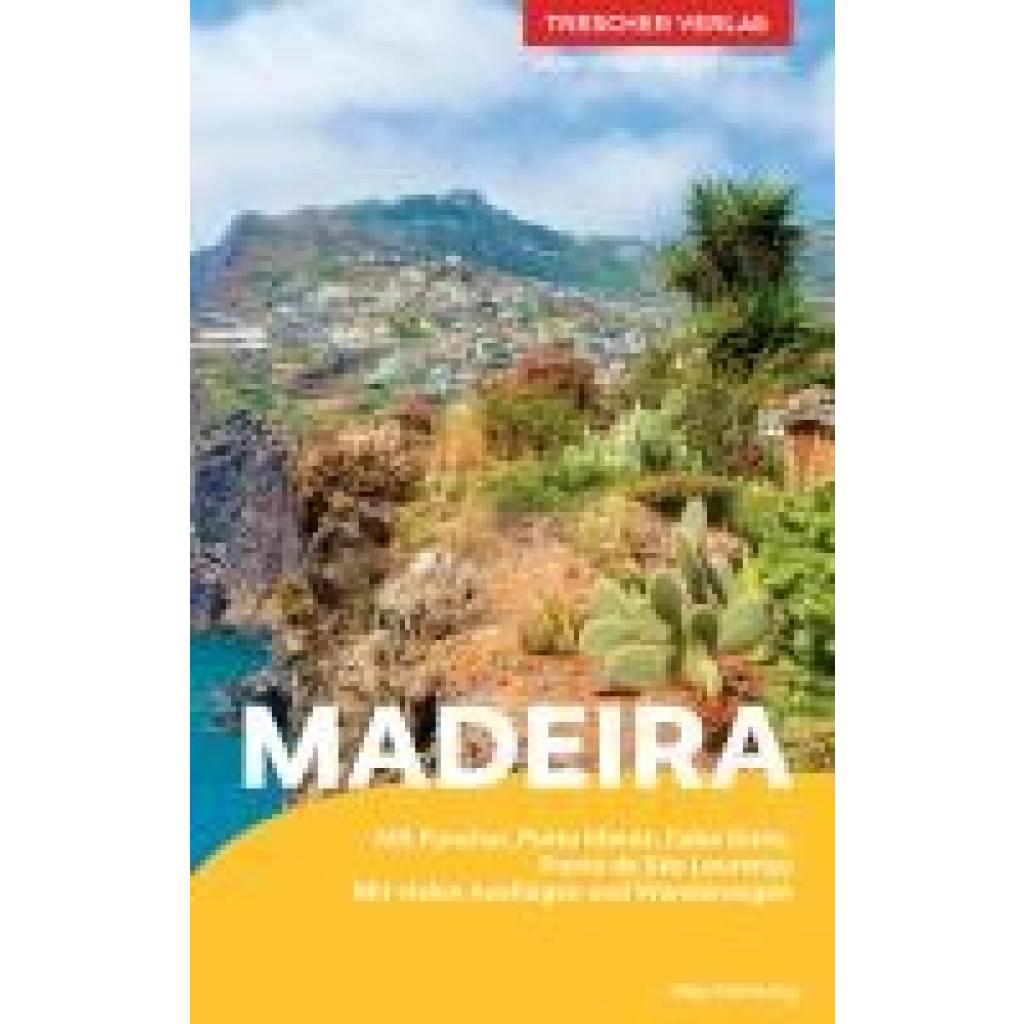 9783897946408 - Hartung Ray TRESCHER REISEFÜHRER Madeira und Porto Santo