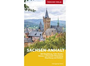 9783897946842 - TRESCHER Reiseführer Sachsen-Anhalt - Heinzgeorg Oette Kartoniert (TB)