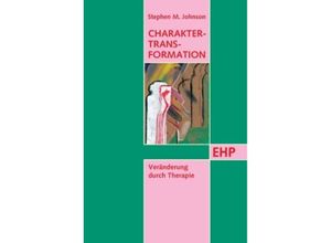 9783897970427 - Charakter-Transformation - Stephen M Johnson Kartoniert (TB)