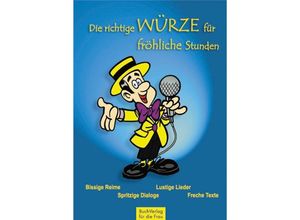 9783897982208 - Die richtige Würze für fröhliche Stunden Gebunden