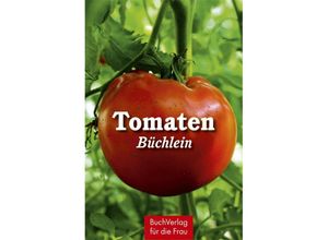 9783897982956 - Minibibliothek   Tomatenbüchlein - Regina Röhner Gebunden