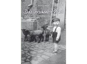 9783898013543 - Das verschenkte Kind - Andreas Mohr Kartoniert (TB)