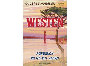 9783898014304 - Globale Nomaden Westen - Hubertus Becker Kartoniert (TB)