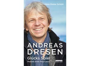 9783898091725 - Andreas Dresen - Hans-Dieter Schütt Gebunden