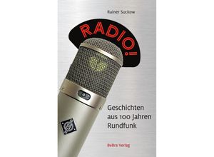 9783898092302 - Radio! - Rainer Suckow Gebunden