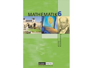 9783898182225 - Duden Mathematik - Sekundarstufe I   Duden Mathematik - Sekundarstufe I - Berlin und Brandenburg - 6 Schuljahr - Sabine Schmidt Günter Liesenberg Martina Hanelt Ines Holubek Gebunden