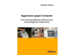 9783898215503 - Aggression gegen Computer - Marleen Brinks Kartoniert (TB)