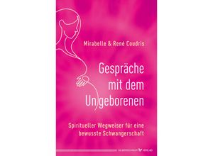 9783898455602 - Gespräche mit dem Ungeborenen - René Coudris Mirabelle Coudris Gebunden