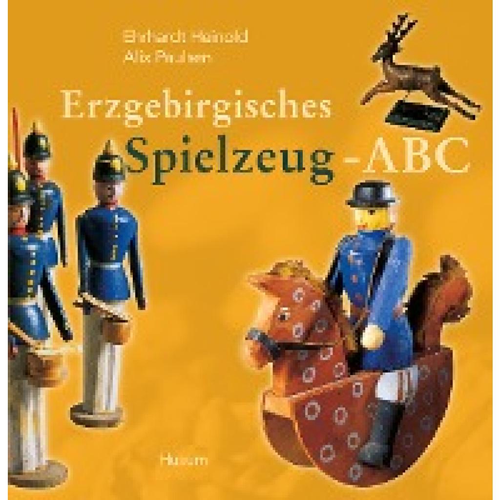 9783898760386 - Heinold Ehrhardt Erzgebirgisches Spielzeug-ABC