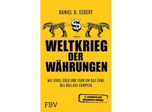 9783898796842 - Weltkrieg der Währungen - Daniel D Eckert Gebunden