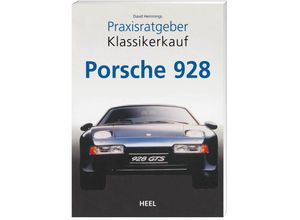 9783898804998 - Praxisratgeber Klassikerkauf   Porsche 928 - David Hemmings Kartoniert (TB)