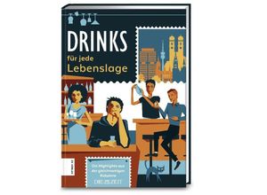 9783898839655 - Drinks für jede Lebenslage - DIE ZEIT Kartoniert (TB)