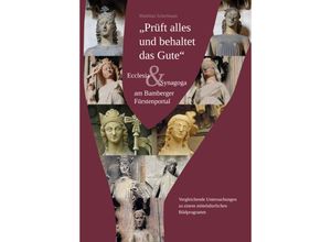 9783898892414 - Prüft alles und behaltet das Gute - Matthias Scherbaum Gebunden