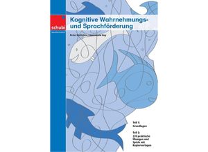 9783898912358 - Kognitive Wahrnehmungs- und Sprachförderung Bd1 - Peter Wettstein Annemarie Rey Kartoniert (TB)