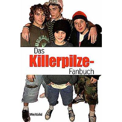 9783898976527 - Das Killerpilze Fanbuch