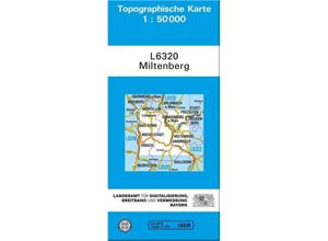 9783899330144 - Topographische Karte Bayern   L6320   Topographische Karte Bayern Miltenberg - Breitband und Vermessung Bayern Landesamt für Digitalisierung Karte (im Sinne von Landkarte)