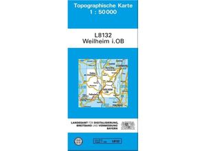 9783899330861 - Topographische Karte Bayern   L8132   Topographische Karte Bayern Weilheim i OB - Breitband und Vermessung Bayern Landesamt für Digitalisierung Karte (im Sinne von Landkarte)