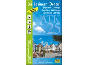 9783899339109 - ATK25 Amtliche Topographische Karte 125000 Bayern   ATK25-L06 Lauingen (Donau) (Amtliche Topographische Karte 125000) Karte (im Sinne von Landkarte)