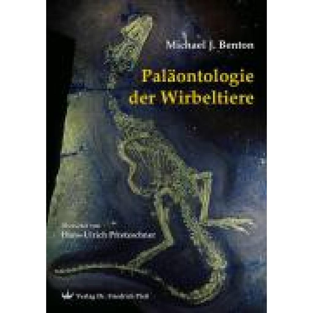 9783899370720 - Paläontologie der Wirbeltiere - Michael J Benton Gebunden