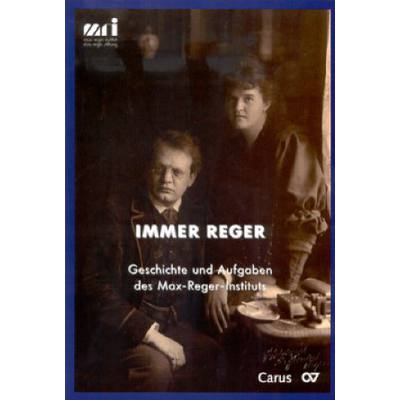 9783899480931 - Immer Reger | Geschichten und Aufgaben des Max Reger Instituts