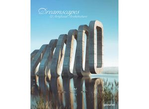 9783899552492 - Dreamscapes and Artificial Architecture Gebunden