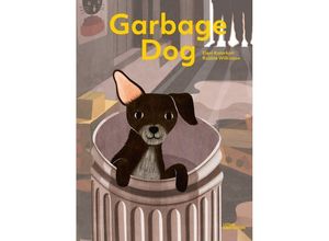 9783899558326 - Garbage Dog - Robbie Wilkinson Gebunden