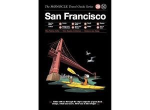 9783899559217 - The Monocle Travel Guide to San Francisco - Joe Pickard Gebunden