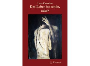 9783899691870 - Das Leben ist schön oder? - Lars Comino Kartoniert (TB)