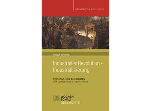 9783899747782 - Industrielle Revolution - Industrialisierung - Angela Schwarz Kartoniert (TB)