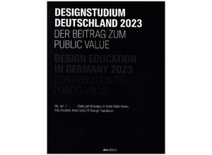 9783899863925 - Designstudium Deutschland 2023 - Christoph Böninger Annette Diefenthaler Fritz Frenkler René Spitz Kartoniert (TB)