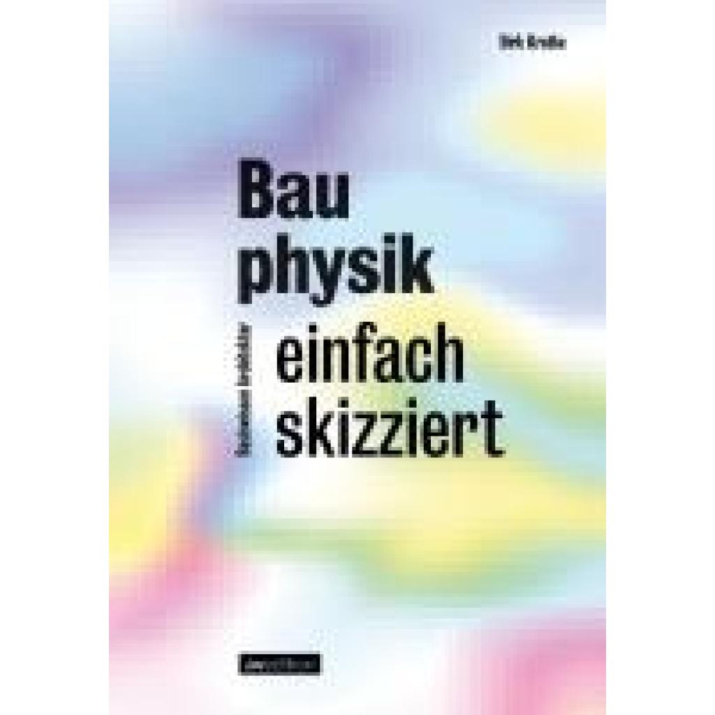 9783899864144 - Krutke Dirk Bauphysik einfach skizziert