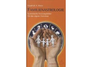 9783899972078 - Standardwerke der Astrologie   Familienastrologie - Friedrich A Maier Gebunden