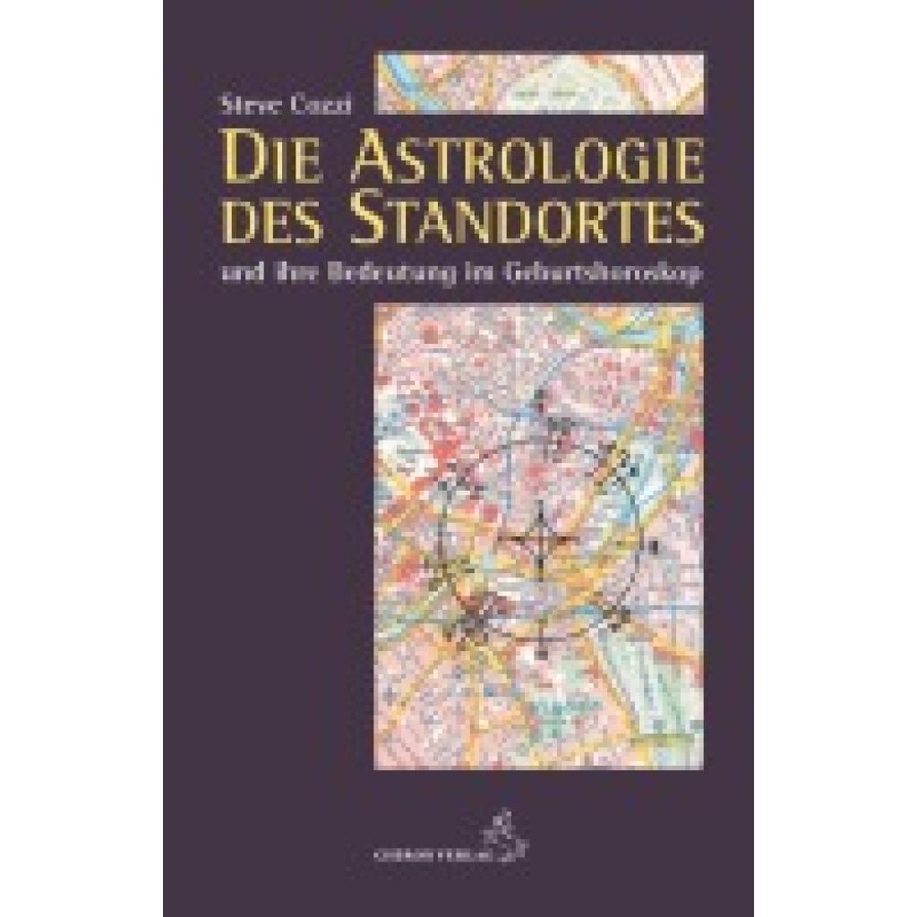 9783899973020 - Cozzi Steve Die Astrologie des Standortes und ihre Bedeutung im Geburtshoroskop