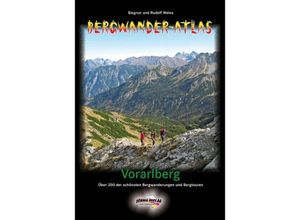 9783900533601 - Bergwander-Atlas Vorarlberg - Siegrun Weiss Rudolf Weiss Kartoniert (TB)