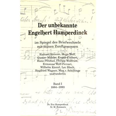 9783901974021 - Der unbekannte Engelbert Humperdinck | Im Spiegel des Briefwechsels mit seinen Zeitgenossen 9783901974021 - Der unbekannte Engelbert Humperdinck | Im Spiegel des Briefwechsels mit seinen Zeitgenossen