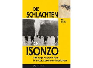 9783902732293 - Die Schlachten am Isonzo - Miro Simcic Gebunden