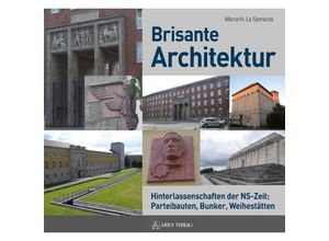 9783902732408 - Brisante Architektur - Marcello La Speranza Gebunden