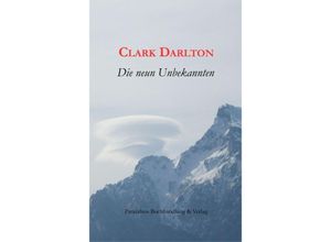 9783902776471 - Die neun Unbekannten - Clark Darlton Kartoniert (TB)